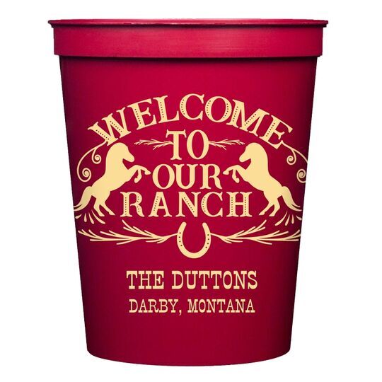 Welcome To Our Ranch Stadium Cups